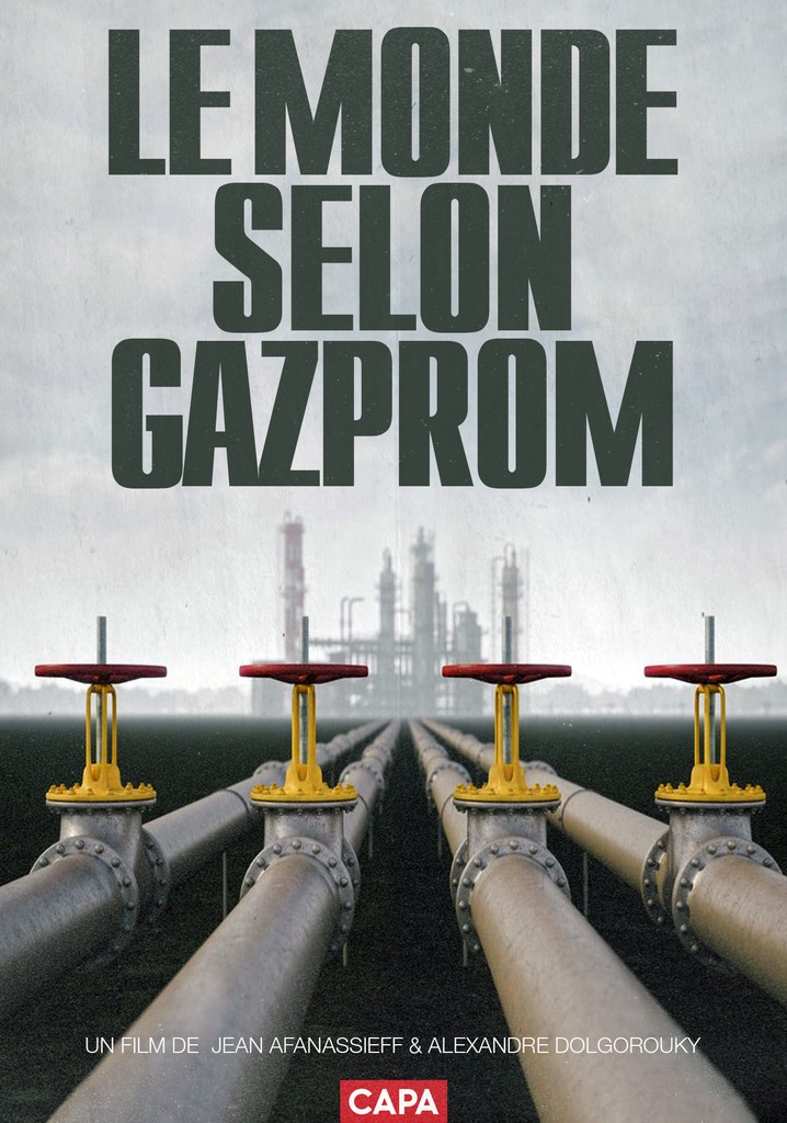 The World According to Gazprom