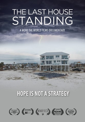 The Last House Standing