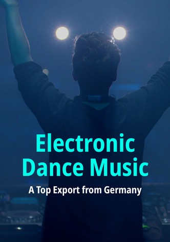 Electronic Dance Music - A Top Export from Germany