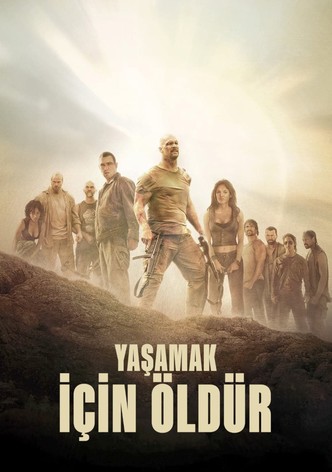 Yaşamak İçin Öldür