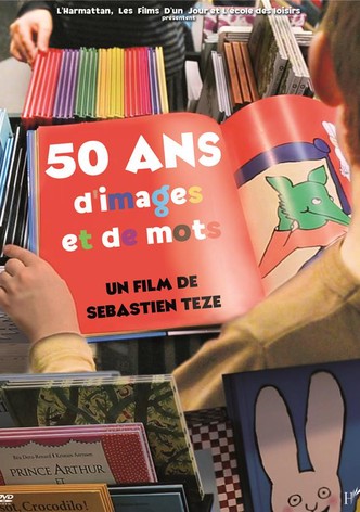 50 Ans d'images et de mots