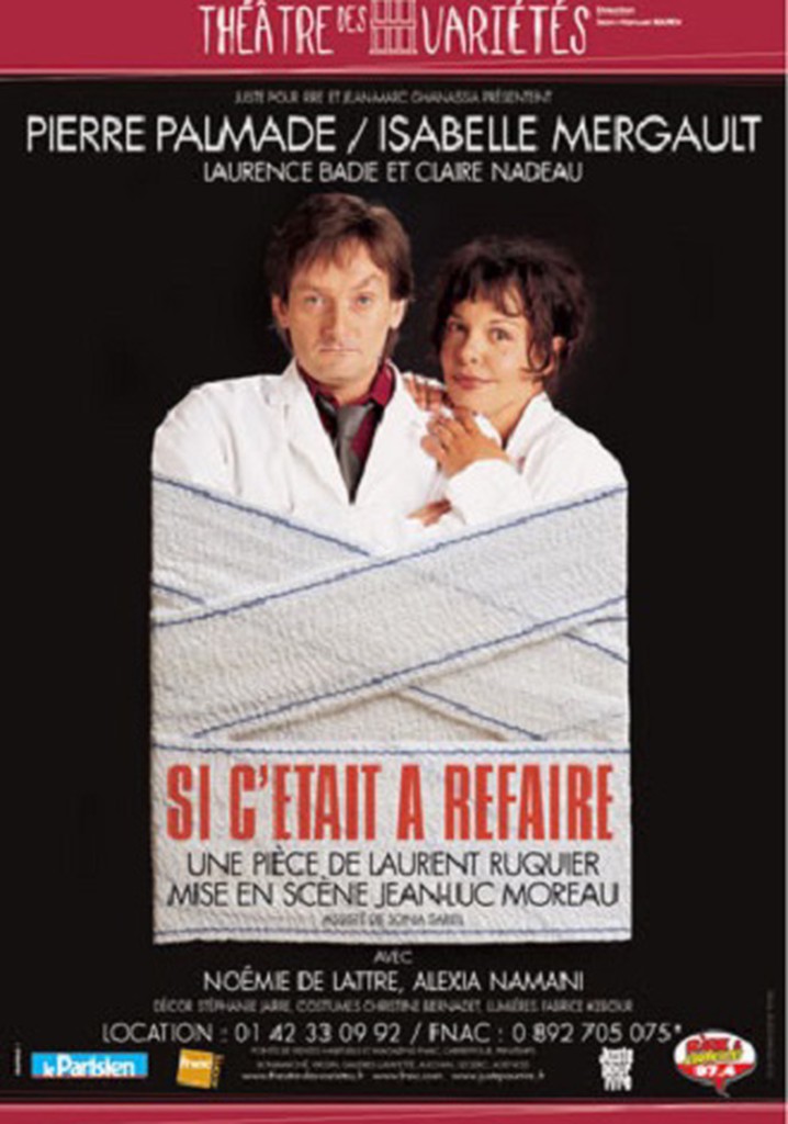 Si c'était à refaire