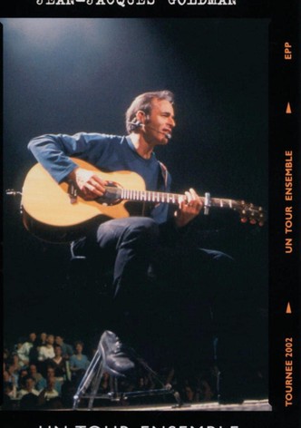 Jean-Jacques Goldman: Un tour ensemble