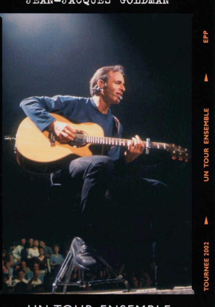 Jean-Jacques Goldman: Un tour ensemble