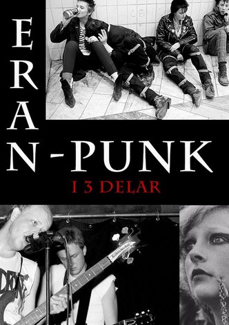 Eran - Punk i tre delar