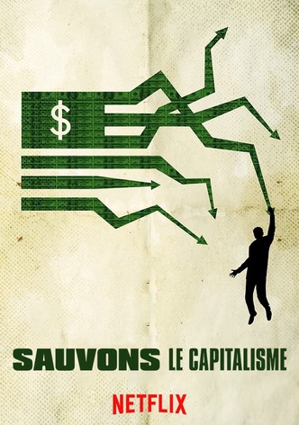 Sauvons le capitalisme