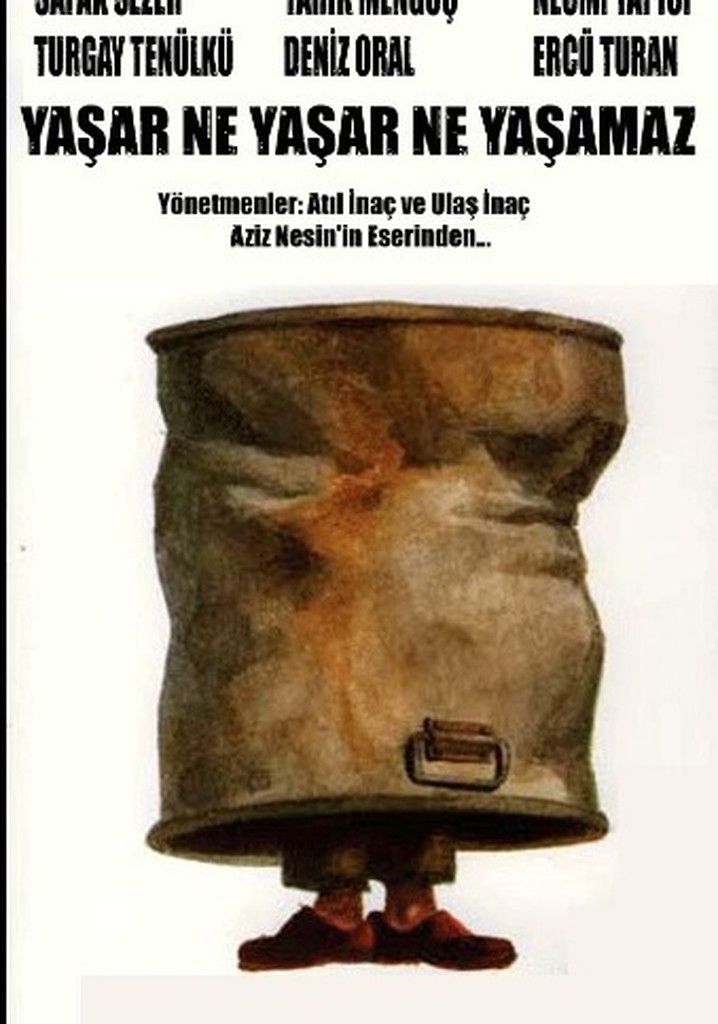 Yaşar Ne Yaşar Ne Yaşamaz