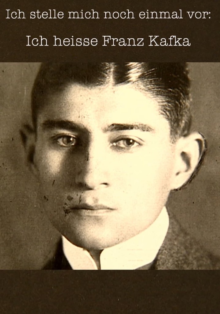 Ich stelle mich noch einmal vor: Ich heisse Franz Kafka