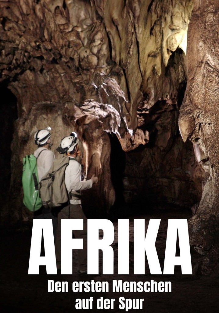 Afrique - Sur la piste des premiers hommes