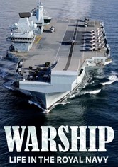 Warship: Life in the Royal Navy