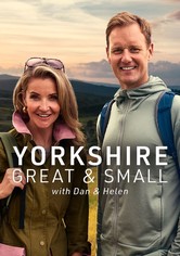 Yorkshire Great and Small with Dan and Helen