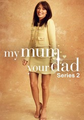 My Mum Your Dad - Series 2