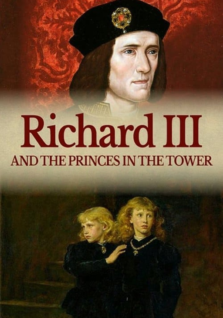 Richard III: The Princes in the Tower
