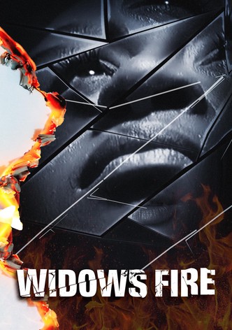 Widows Fire