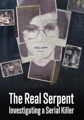 Real Serpent: Investigating a Serial Killer