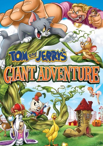 Tom and Jerry's Giant Adventure