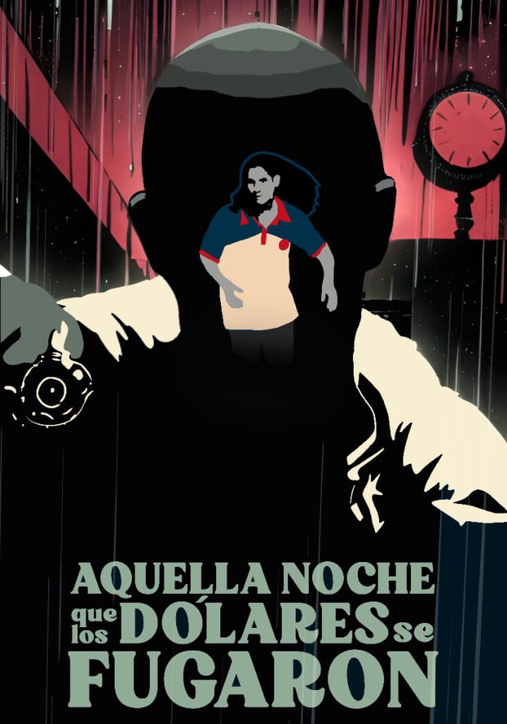 Aquella Noche que los Dólares se Fugaron