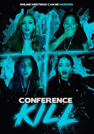 Conference Kill