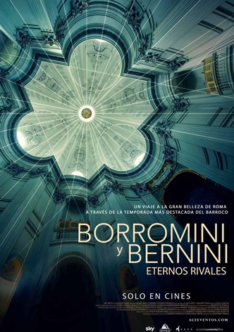 Borromini y Bernini. Eternos rivales