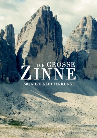 Die Große Zinne - 150 Jahre Kletterkunst