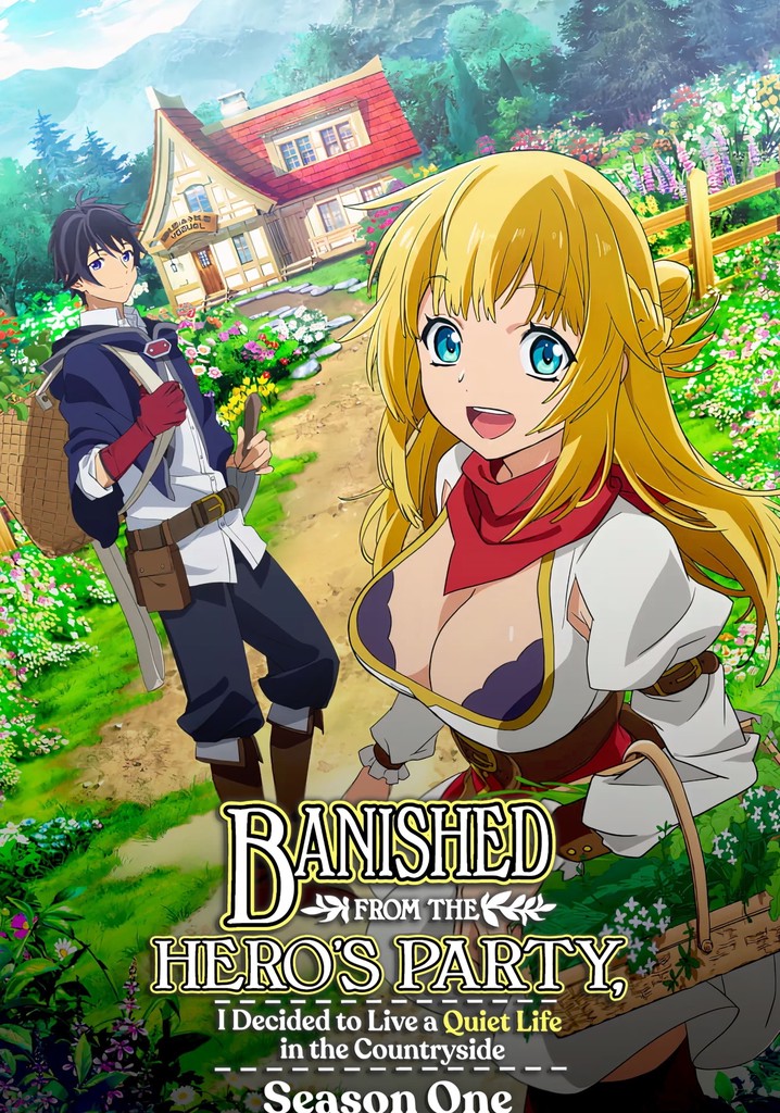 Banished From The Hero's Party Light Novel Banished from the Hero's Party, I Decided to Live a Quiet Life in the