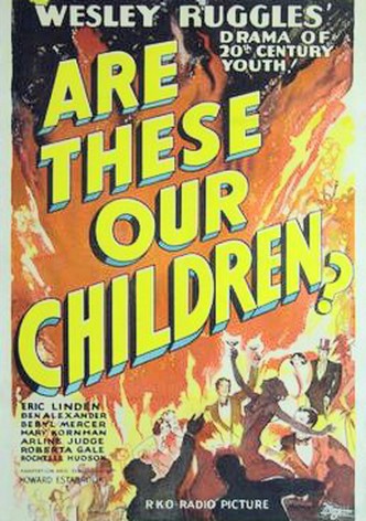 Are These Our Children?