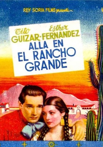 Allá en el Rancho Grande