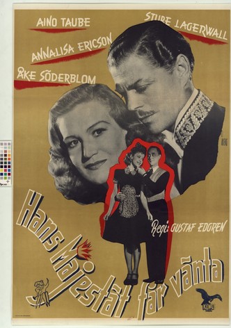 Hans Majestät får vänta