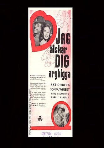 Jag älskar dig, argbigga