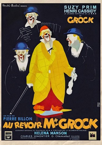 Farewell Mister Grock