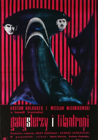 Gangsters and Philanthropists