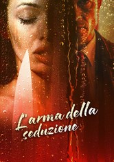 L'arma Della Seduzione