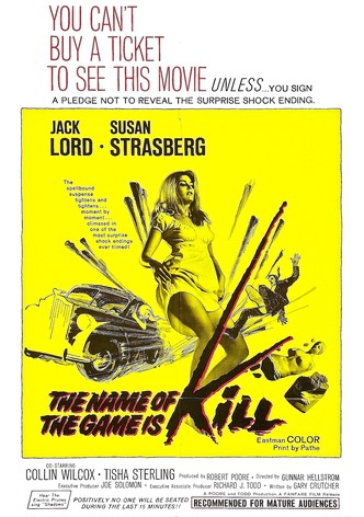 The Name of the Game Is Kill