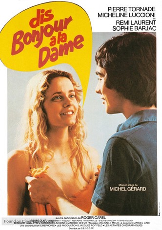 Dis bonjour à la dame!..
