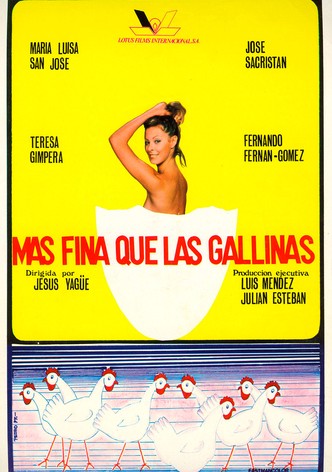 Más fina que las gallinas