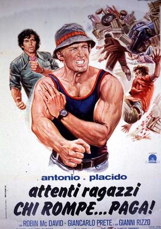 Antonio e Placido - Attenti ragazzi... chi rompe paga