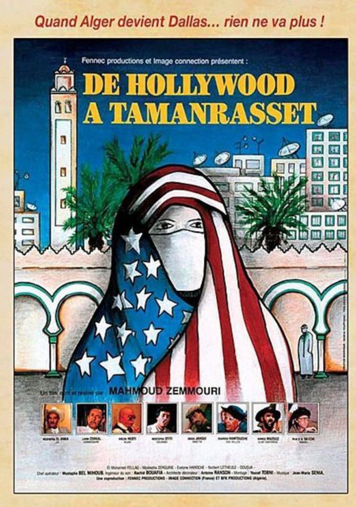 From Hollywood to Tamanrasset