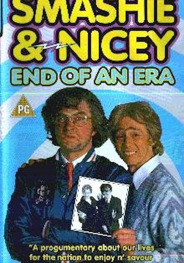 Smashie and Nicey: The End of an Era