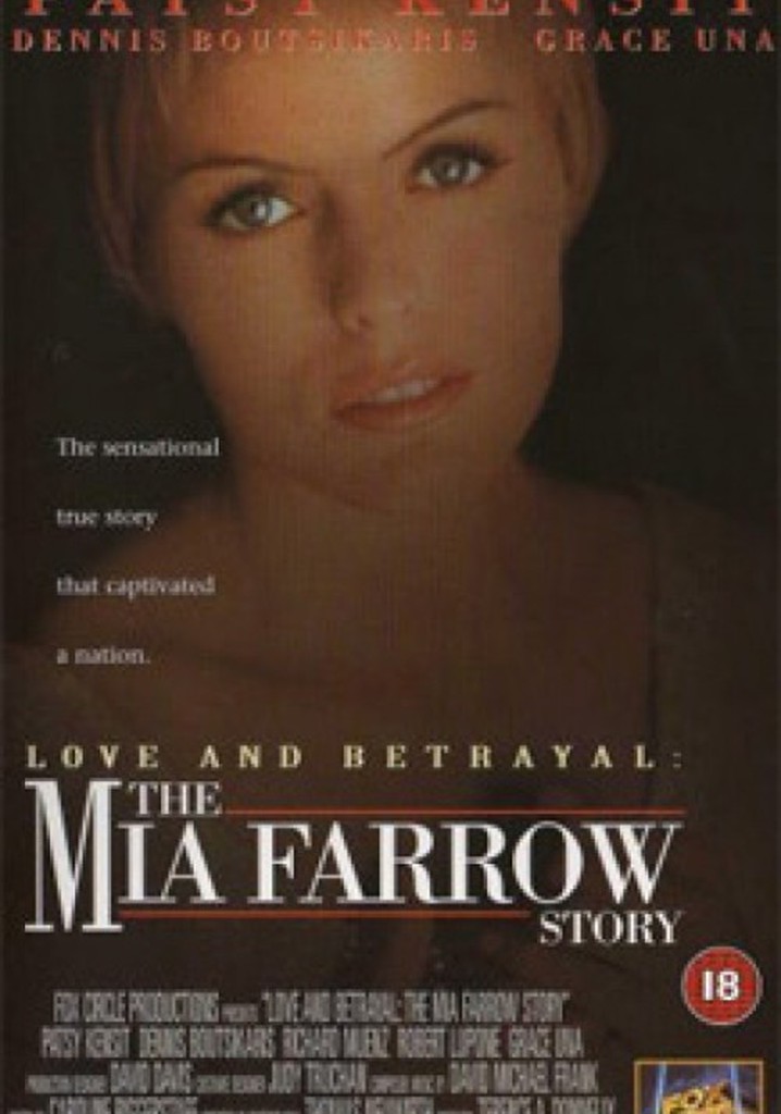 Love and Betrayal: The Mia Farrow Story