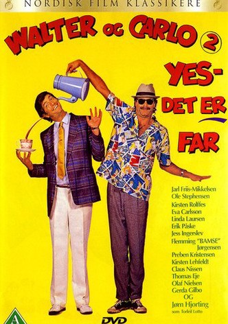 Walter and Carlo, Part II, Yes, It's Daddy