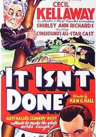 It Isn't Done