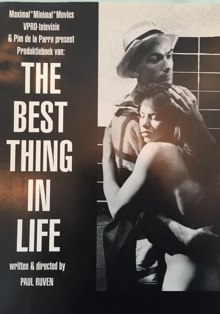 The Best Thing in Life