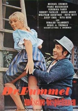 Dr. Fummel und seine Gespielinnen