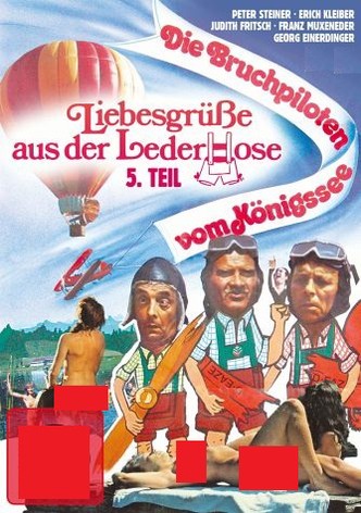 Liebesgrüße aus der Lederhose, 5. Teil: Die Bruchpiloten vom Königssee
