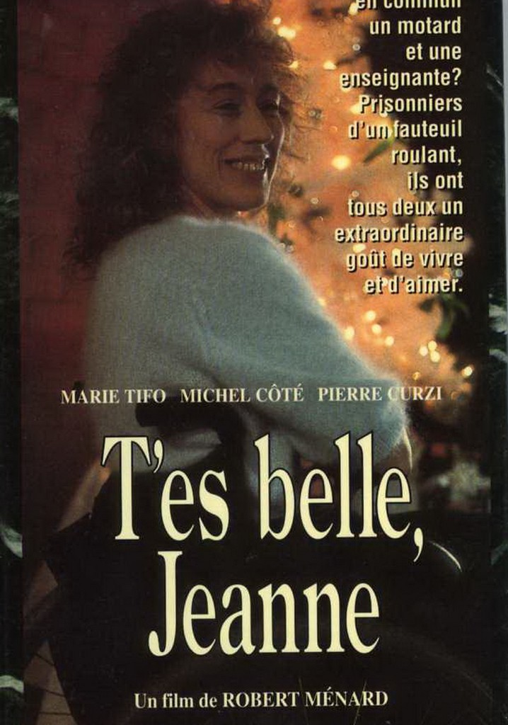 T'es belle, Jeanne