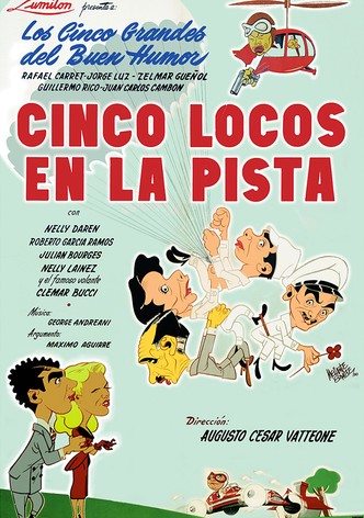 Cinco locos en la pista