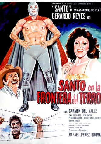 Santo en la frontera del terror