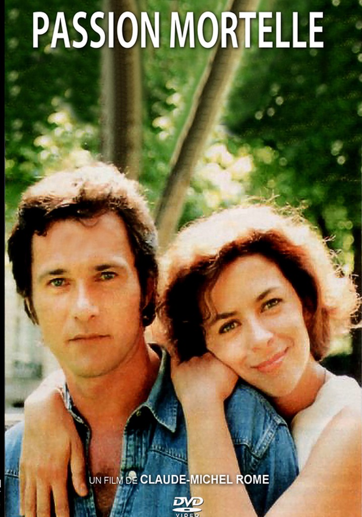 Passion mortelle