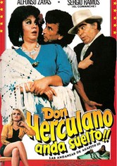 Don Herculano anda suelto