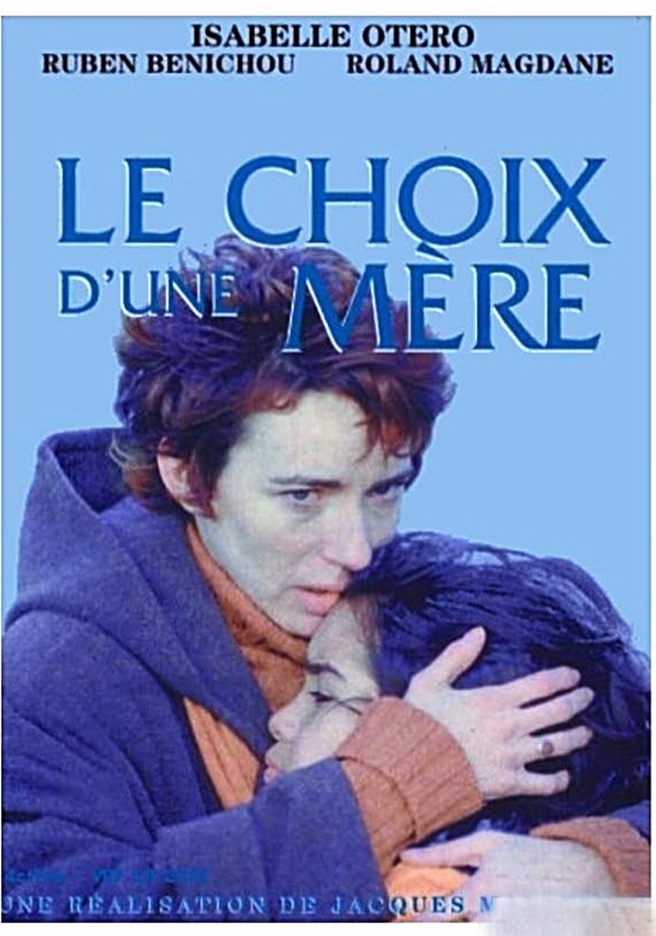 Le choix d'une mère